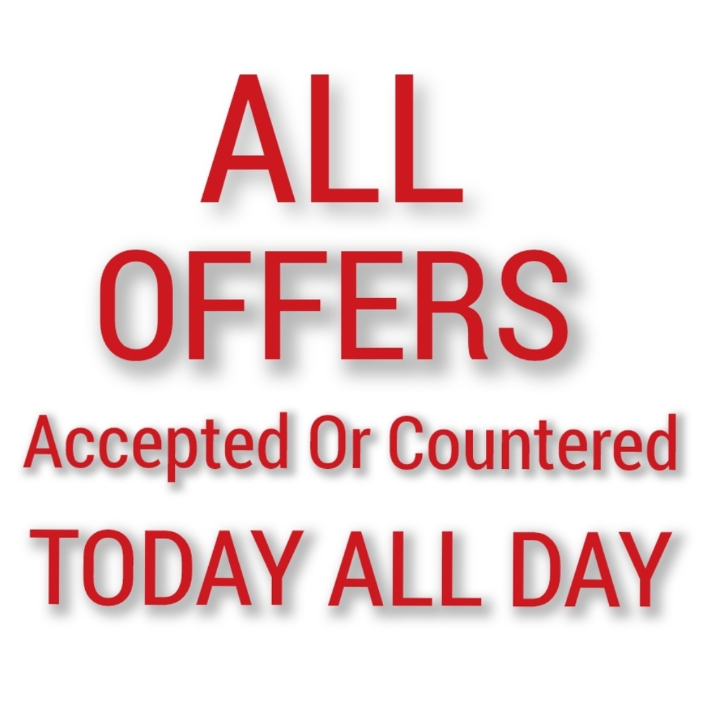 All Offers Accepted Or Countered Today All Day
